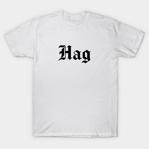 Gothic Hag Text T-Shirt by Jonny Black